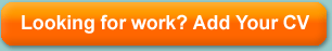 Looking for work? Add your CV