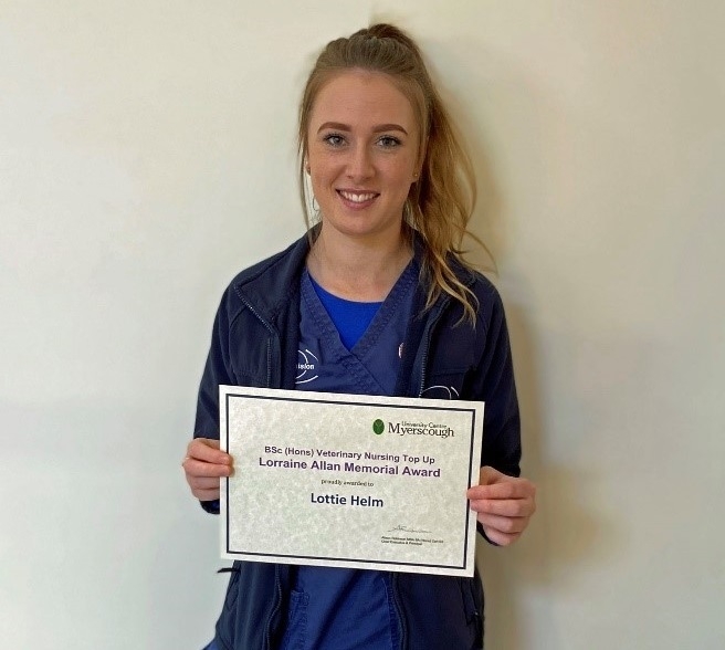 Lottie Helm, RVN at Veterinary Vision, who has been recognised for her outstanding commitment to her degree with the Lorraine Allan Memorial Award.